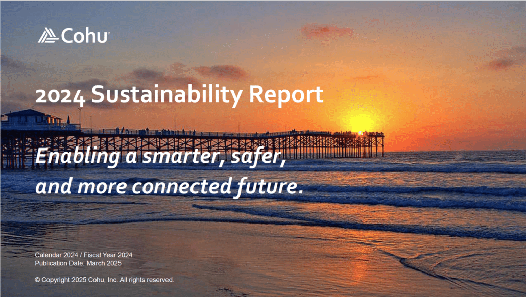 Cohu 2024 Sustainability Report Enabling a smarter, safer, and more connected future